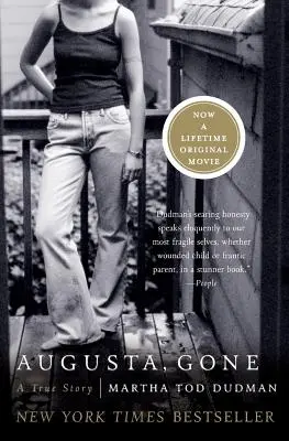 Augusta, se ha ido: una historia real - Augusta, Gone: A True Story