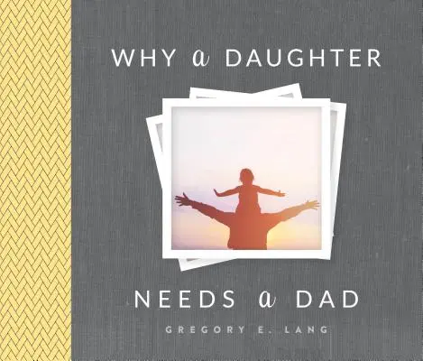 Por qué una hija necesita a su padre - Why a Daughter Needs a Dad