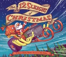 Los 12 trineos de Navidad: (Libro de Navidad para niños, libro para niños pequeños, libro ilustrado de vacaciones y para rellenar calcetines) - The 12 Sleighs of Christmas: (Christmas Book for Kids, Toddler Book, Holiday Picture Book and Stocking Stuffer)