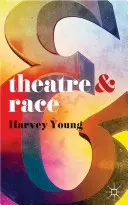 Teatro y raza - Theatre & Race