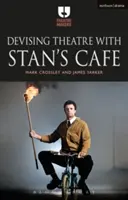 Improvisación teatral con Stan's Cafe - Devising Theatre with Stan's Cafe