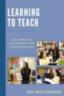 Aprender a enseñar: Responsabilidades de los estudiantes de Magisterio y de los profesores colaboradores - Learning to Teach: Responsibilities of Student Teachers and Cooperating Teachers