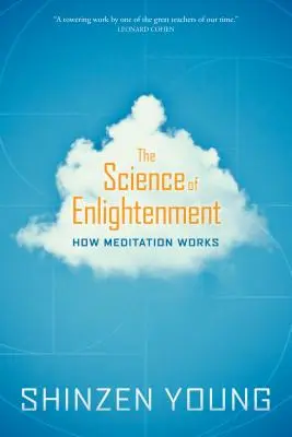 La ciencia de la iluminación: Cómo funciona la meditación - The Science of Enlightenment: How Meditation Works