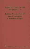 Exploración de nuevas estructuras y construcciones naturales en la física matemática - Exploring New Structures and Natural Constructions in Mathematical Physics