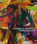 Mujeres del expresionismo abstracto - Women of Abstract Expressionism