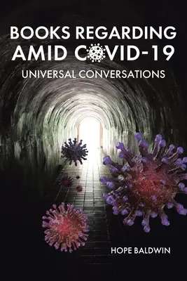 Libros relacionados con Amid Covid-19: Conversaciones universales - Books Regarding Amid Covid-19: Universal Conversations