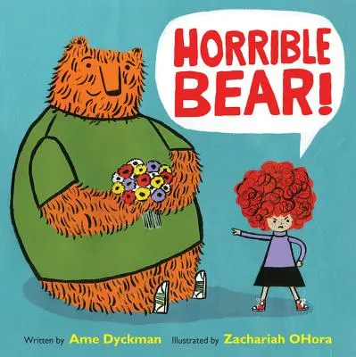 ¡Oso horrible! - Horrible Bear!