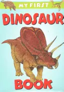 Mi primer libro de dinosaurios - My First Dinosaur Book