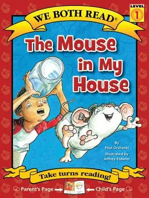 Los dos leemos-El ratón en mi casa (Pb) - We Both Read-The Mouse in My House (Pb)