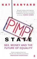 Estado proxeneta - Sexo, dinero y el futuro de la igualdad - Pimp State - Sex, Money and the Future of Equality