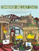 Libro de cocina de Edimburgo y la costa este: una celebración de la increíble comida y bebida que tenemos a la vuelta de la esquina. - Edinburgh and East Coast Cook Book - A celebration of the amazing food and drink on our doorstep