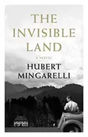 Tierra invisible (Mingarelli Hubert (Y)) - Invisible Land (Mingarelli Hubert (Y))