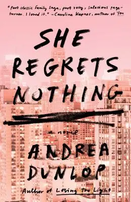 No se arrepiente de nada - She Regrets Nothing