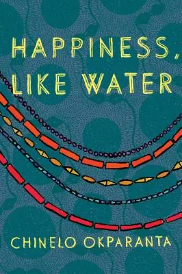 La felicidad, como el agua - Happiness, Like Water