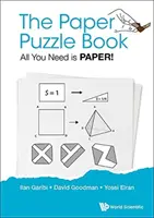 Paper Puzzle Book, The: ¡All You Need Is Paper! - Paper Puzzle Book, The: All You Need Is Paper!