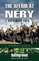 El asunto de Nery: 1 de septiembre de 1914 - The Affair at Nery: 1 September 1914