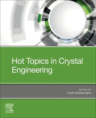 Temas candentes en ingeniería de cristales - Hot Topics in Crystal Engineering