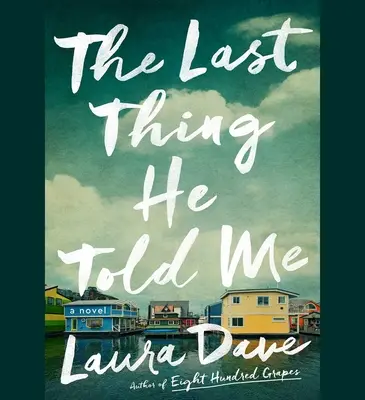 Lo último que me dijo - The Last Thing He Told Me