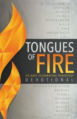 Devocional Lenguas de fuego: 50 días celebrando Pentecostés - Tongues of Fire Devotional: 50 Days Celebrating Pentecost