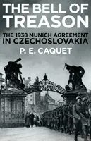 Campana de traición - El Acuerdo de Múnich de 1938 en Checoslovaquia - Bell of Treason - The 1938 Munich Agreement in Czechoslovakia