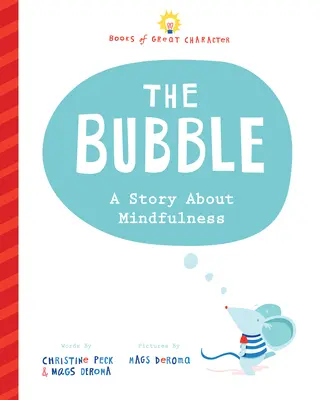 Demasiadas burbujas: Una historia sobre la atención plena - Too Many Bubbles: A Story about Mindfulness