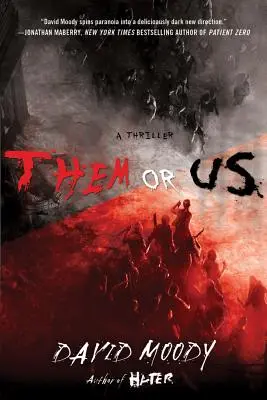 Ellos o nosotros - Them or Us