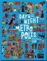 Día y noche: Metrópolis - Day & Night: Metropolis