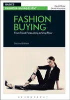 Compras de moda: De la previsión de tendencias a la tienda - Fashion Buying: From Trend Forecasting to Shop Floor