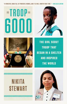 Tropa 6000: La tropa de Girl Scouts que comenzó en un refugio e inspiró al mundo - Troop 6000: The Girl Scout Troop That Began in a Shelter and Inspired the World