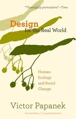 Diseño para el mundo real: Ecología humana y cambio social - Design for the Real World: Human Ecology and Social Change