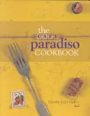 El libro de cocina del Café Paradiso - The Cafe Paradiso Cookbook