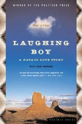 El niño que ríe: Una historia de amor navajo - Laughing Boy: A Navajo Love Story