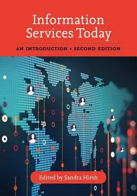Los servicios de información hoy: Una introducción - Information Services Today: An Introduction