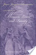 Sobre la mujer, el amor y la familia - On Women, Love, and Family