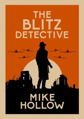 El detective del bombardeo - The Blitz Detective