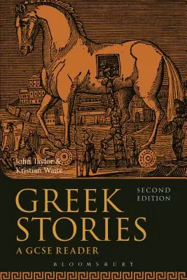 Historias griegas: A GCSE Reader - Greek Stories: A GCSE Reader