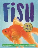 Mascotas: Fish - Pet Pals: Fish