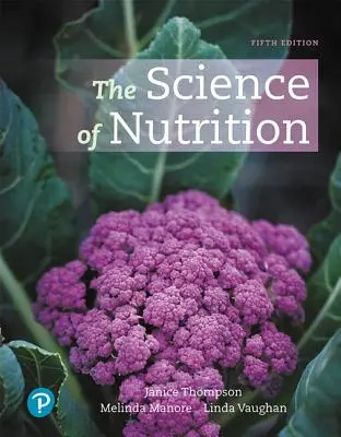 La ciencia de la nutrición - The Science of Nutrition