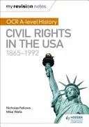 Mis notas de repaso: OCR A-level History: Los derechos civiles en los EE.UU. 1865-1992 - My Revision Notes: OCR A-level History: Civil Rights in the USA 1865-1992