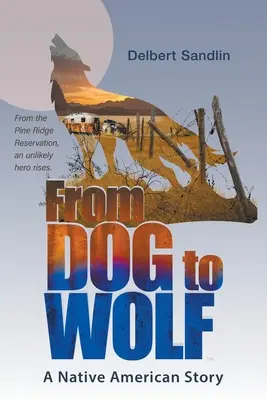 De perro a lobo - From Dog to Wolf