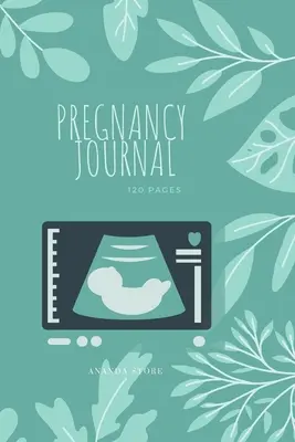 Diario del embarazo: Diario del embarazo, cuaderno de trabajo, cuaderno en formato 6x9, 120 páginas para escribir con citas, ecografías, baby shower - Pregnancy Journal: Pregnancy Journal, workbook, notebook in 6x9 format, 120 pages to write in with appointments, ultrasounds, baby shower