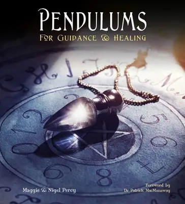 Péndulos: Para la orientación y la curación - Pendulums: For Guidance & Healing