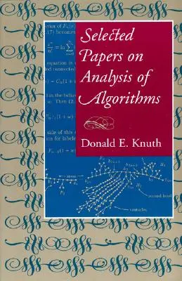 Selected Papers on Analysis of Algorithms, Volumen 102 - Selected Papers on Analysis of Algorithms, Volume 102