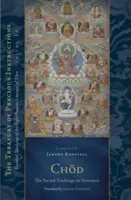 Chd: Las Sagradas Enseñanzas sobre la Separación: Enseñanzas Esenciales de los Ocho Linajes de Práctica del Tíbet, Volumen 14 - Chd: The Sacred Teachings on Severance: Essential Teachings of the Eight Practice Lineages of Tibet, Volume 14