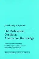 Condición postmoderna - Un informe sobre el conocimiento - Postmodern Condition - A Report on Knowledge