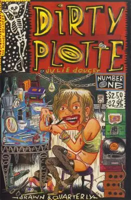 Dirty Plotte: The Complete Julie Doucet