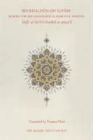 Ibn Jaldún sobre el sufismo: Remedio para el interrogador en busca de respuestas - Ibn Khaldun on Sufism: Remedy for the Questioner in Search of Answers