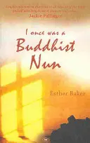 Una vez fui monja budista - I Once Was a Buddhist Nun