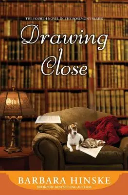 Acercándonos: La cuarta novela de la serie Rosemont - Drawing Close: The Fourth Novel in the Rosemont Series