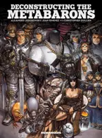 Deconstrucción de los Metabarones: Oversized Deluxe - Deconstructing the Metabarons: Oversized Deluxe